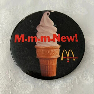 VINTAGE McDONALD'S M-m-m-NEW SOFT ICE CREAM CONES  Pinback Button 3” Collectible